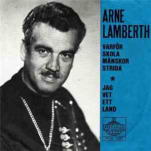 Arne Lamberth - Varför Skola Mänskor Strida