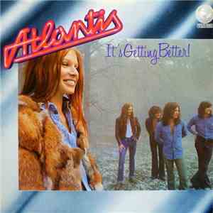 Atlantis - It's Getting Better