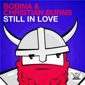 Bobina & Christian Burns - Still In Love