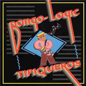 Bongo-Logic - Tipiqueros