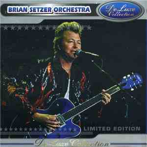 Brian Setzer Orchestra - DeLuxe Collection