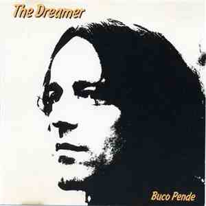 Buco Pende - The Dreamer