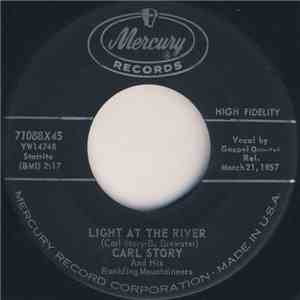 Carl Story And His Rambling Mountaineers - Light At The River / Mocking Banjo