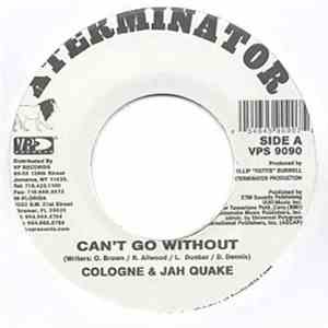 Cologne , Jah Quake - Can't Go Without