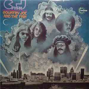 Country Joe And The Fish - C.J. Fish