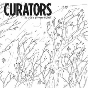 Curators - Is This A Private Fight?