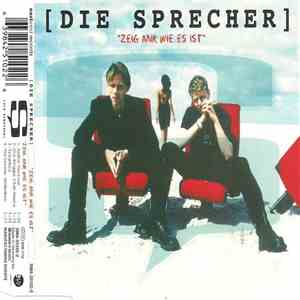 [Die Sprecher] - Zeig Mir Wie Es Ist