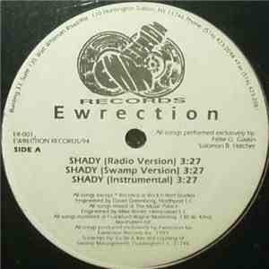 Ewrection - Shady / Set It Off / Mixed Up
