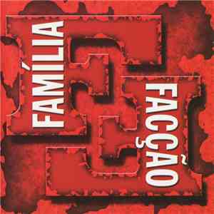 Família Facção - Família Facção