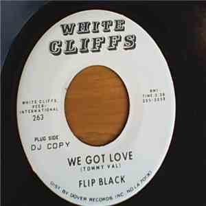 Flip Black - We Got Love / Seven Sundays
