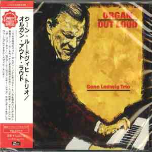 Gene Ludwig Trio - Organ Out Loud