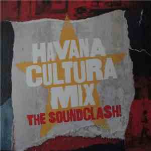 Gilles Peterson Presents Havana Cultura - Havana Cultura Mix - The Soundcla ...