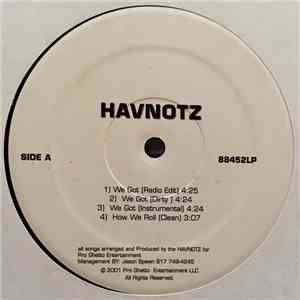 Havnotz - We Got
