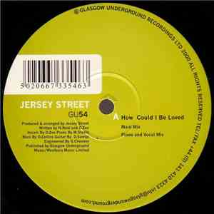 Jersey Street - How Could I Be Loved