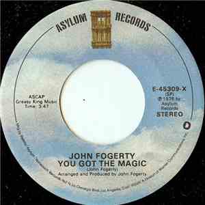 John Fogerty - You Got The Magic