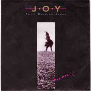 Joy  - She's Dancing Alone