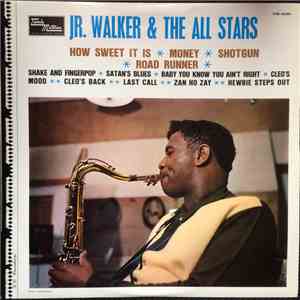 Junior Walker & The All Stars - Jr. Walker And The All Stars