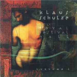 Klaus Schulze - Royal Festival Hall Volume 2