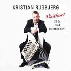 Kristian Rusbjerg - Visitkort - 25 År Med Harmonikaen