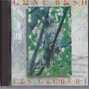 Les Gilbert - Gone Bush