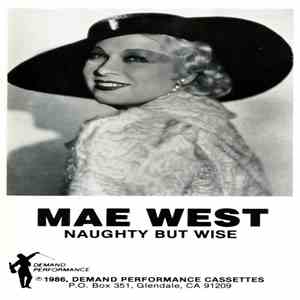 Mae West - Naughty But Wise