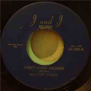 Marion James - Don't Come Around / Hound Dog