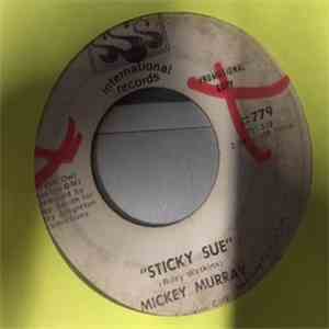 Mickey Murray - Sticky Sue