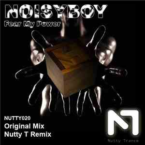 Noisyboy - Fear My Power