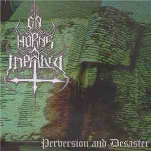 On Horns Impaled - Perversion And Desaster (demo)