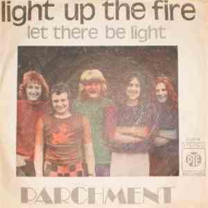 Parchment - Light Up The Fire