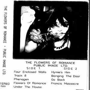Public Image Ltd. - The Flowers Of Romance