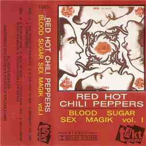 Red Hot Chili Peppers - Blood Sugar Sex Magik Vol. 1