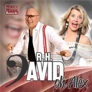 R.H. David - Oh Alex