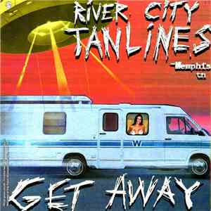 River City Tanlines - Get Away