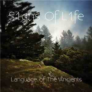 S1gns Of L1fe - Language Of The Ancients