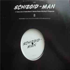 Schizoid-Man - Karate Juice