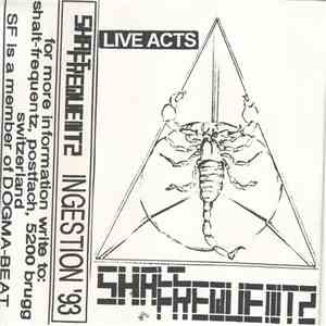 Shalt Frequentz - Ingestion '93