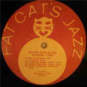Sidney Bechet - Sidney Bechet And The Blues SIngers - Volume III - 1938 Classics