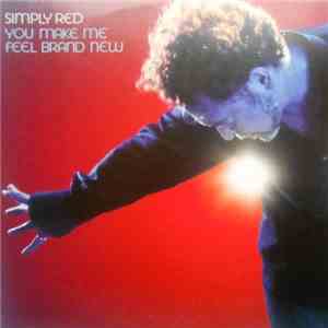 Simply Red - You Make Me Feel Brand New