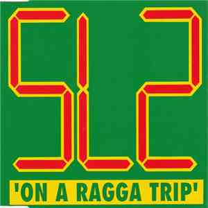 SL2 - On A Ragga Trip