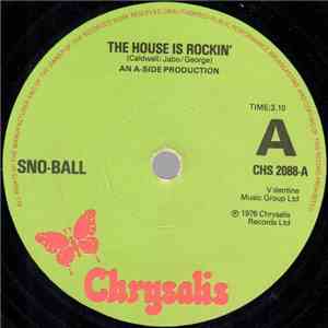Sno-Ball - The House Is Rockin'