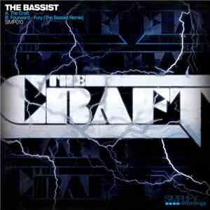 The Bassist - Fury (The Bassist Remix) / The Craft