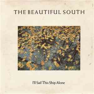 The Beautiful South - I'll Sail This Ship Alone
