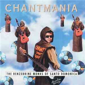 The Benzedrine Monks Of Santo Domonica - Chantmania