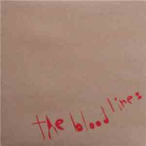 The Blood Lines - The Blood Lines
