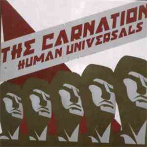 The Carnation - Human Universals