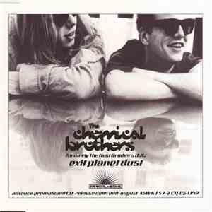 The Chemical Brothers - Exit Planet Dust