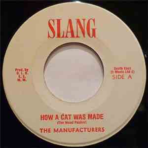 The Manufacturers / Glenmore Brown - How A Cat Was Made / Mitchville Rock
