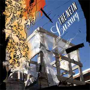 The Nein - Luxury