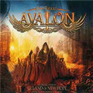 Timo Tolkki's Avalon - The Land Of New Hope - A Metal Opera